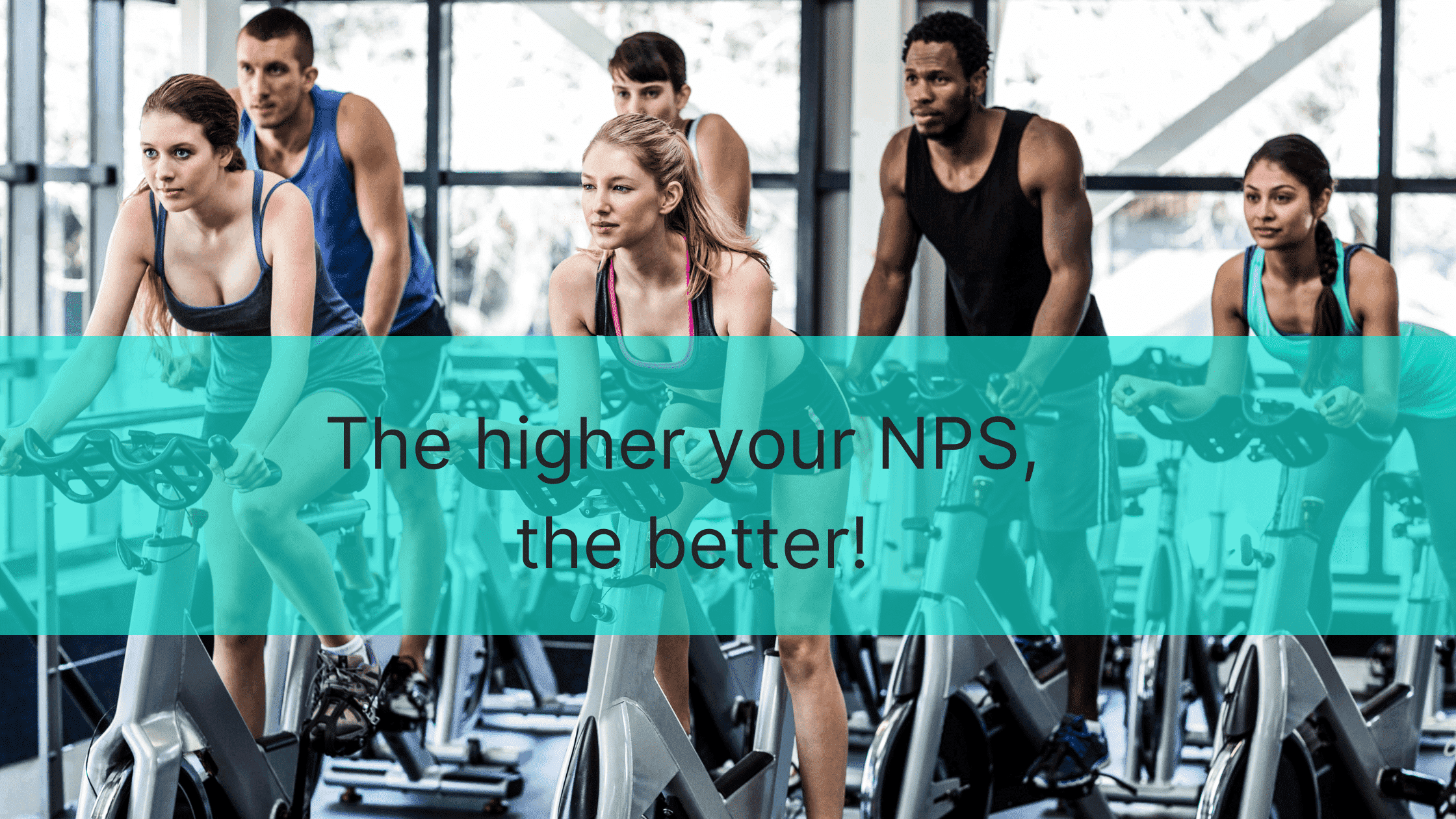 The higher your NPS the better (1) The higher your NPS the better (1)