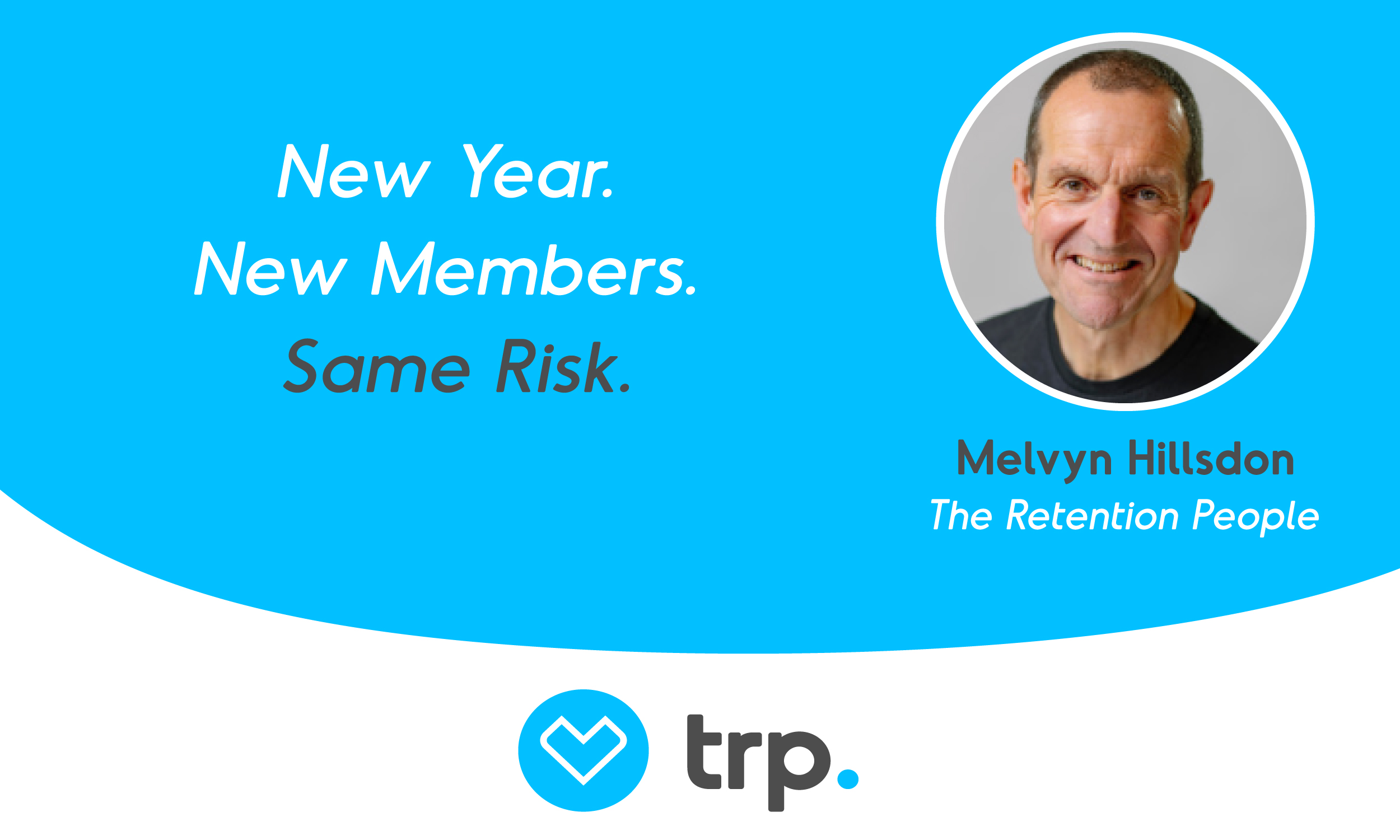 new year new members same risk new year new members same risk